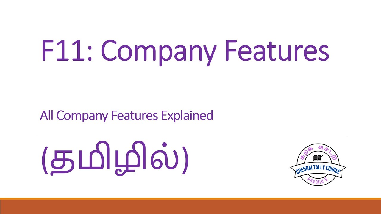 F11: Company Features Fully Explained