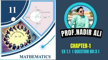 FSC Part 1 Math Ch 1 Exercise 1.1 Q3 All Parts Solved - Urdu-Hindi - Step-by-Step - Prof Nadir Ali