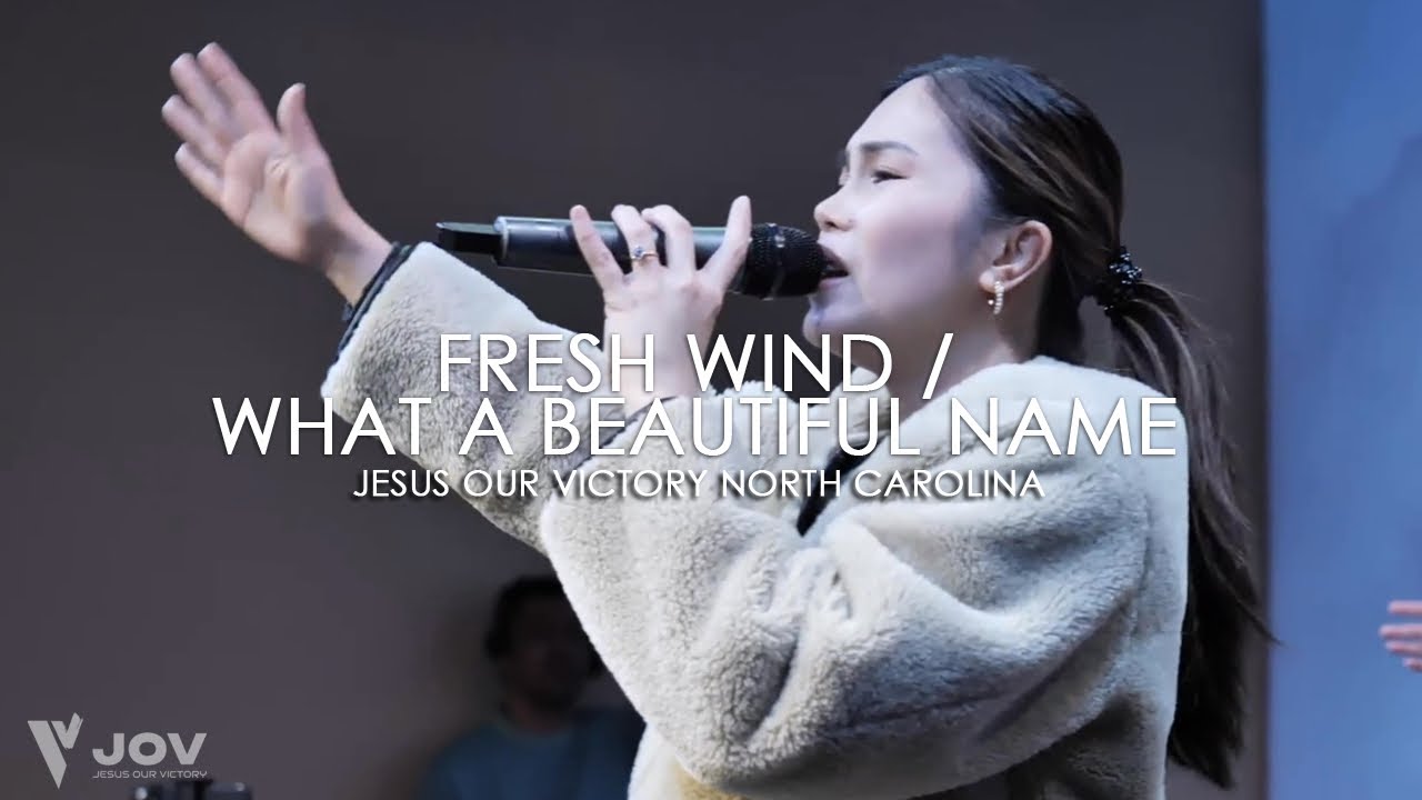 Fresh Wind / What a Beautiful Name | Worship | JOV NC | Greensboro, North Carolina