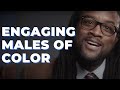 Engaging Males of Color - Beyond Expectations: A Storytelling Series