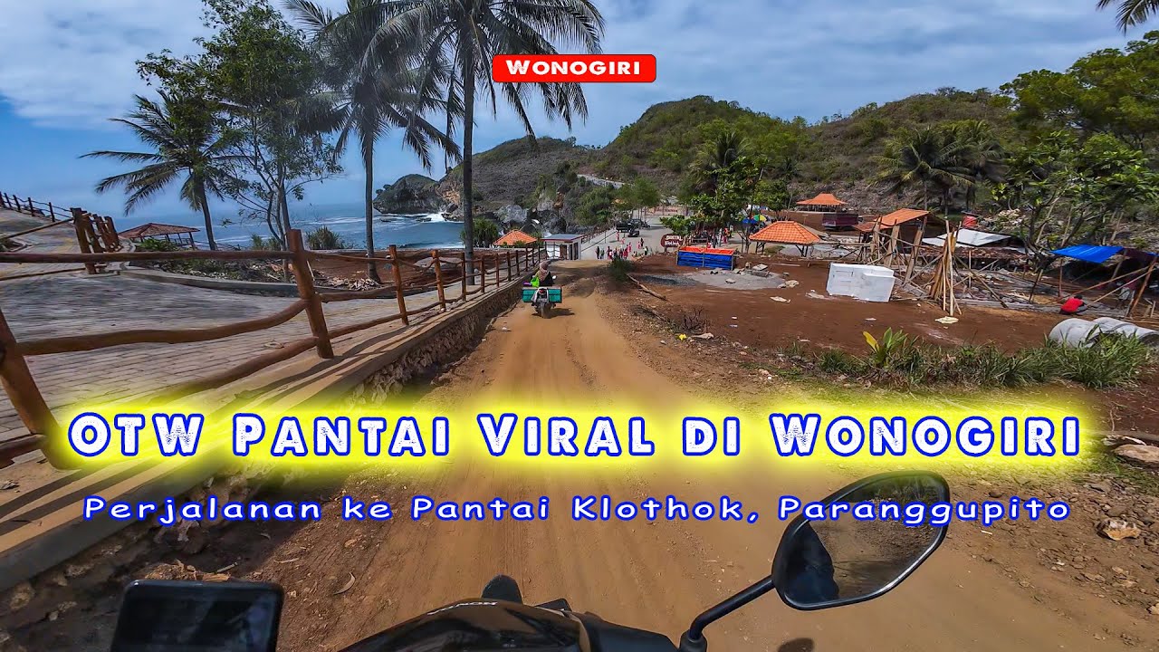Rute ke Pantai Klotok yang Lagi Viral di Wonogiri