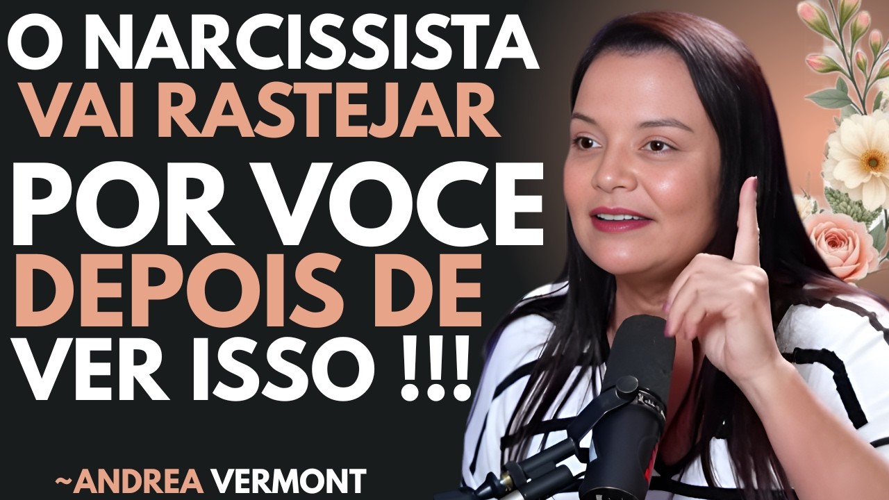 ADVERTENCIA: 5 Secretos Psicológicos Que Harán Que Tu Narcisista Te Suplique | Andréa Vermont