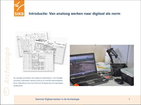 Seminar Digitaal werken in de archeologie - Plenaire bijeenkomst