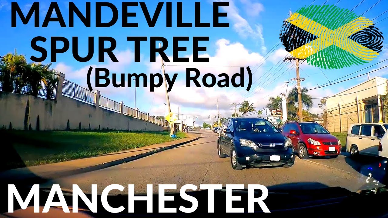 Mandeville to Spur Tree (bumpy road) Manchester JAMAICA YouTube