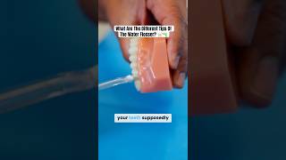 How To Use The Tips Of Your Water Flosser | pt 2 Ultimate Water Flosser Tutorial