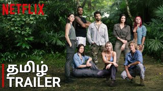 Outlast: The Jungle - Official Tamil Trailer | Netflix India