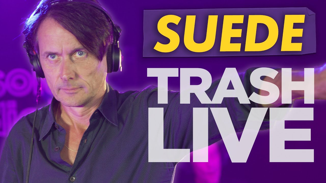 Suede - Trash (Live For Absolute Radio) - YouTube