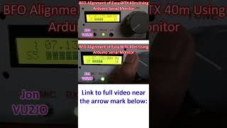BFO Alignment of Easy BITX 40m Using Arduino Serial Monitor