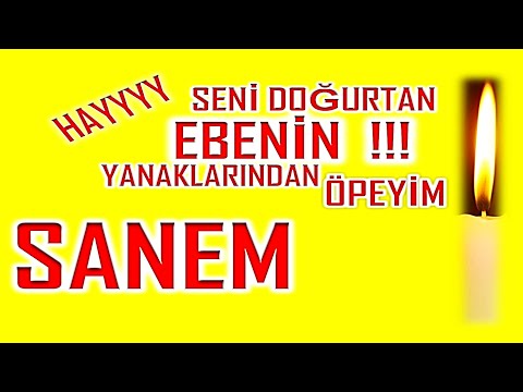 İyi ki Doğdun Sanem İsme Özel Komik Doğum Günü Şarkısı