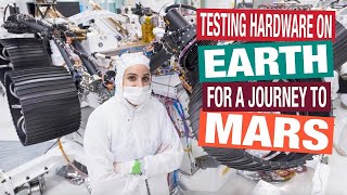 Testing Hardware on Earth for a Journey to Mars
