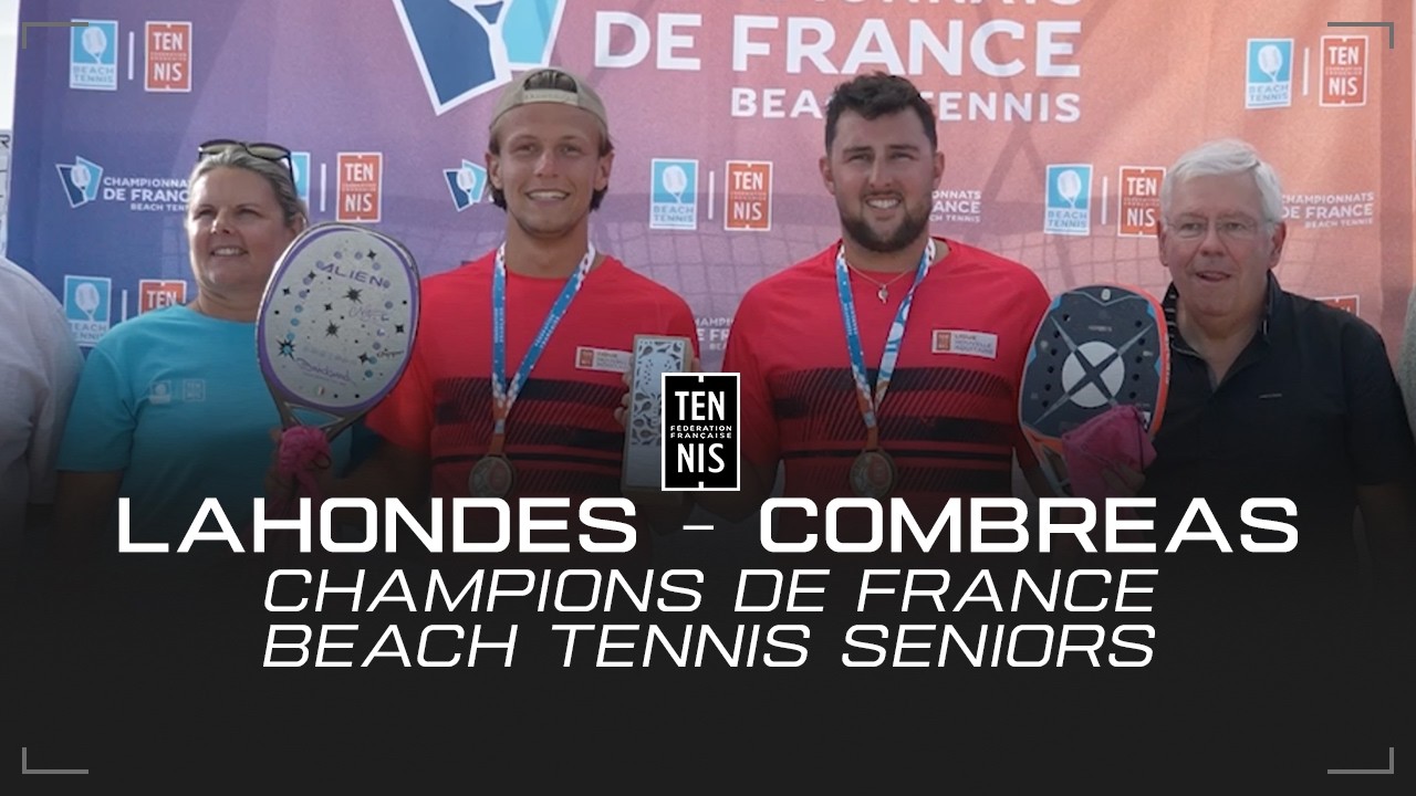 Théo Lahondès et Jean Combreas, champions de France de beach tennis 2026 | FFT