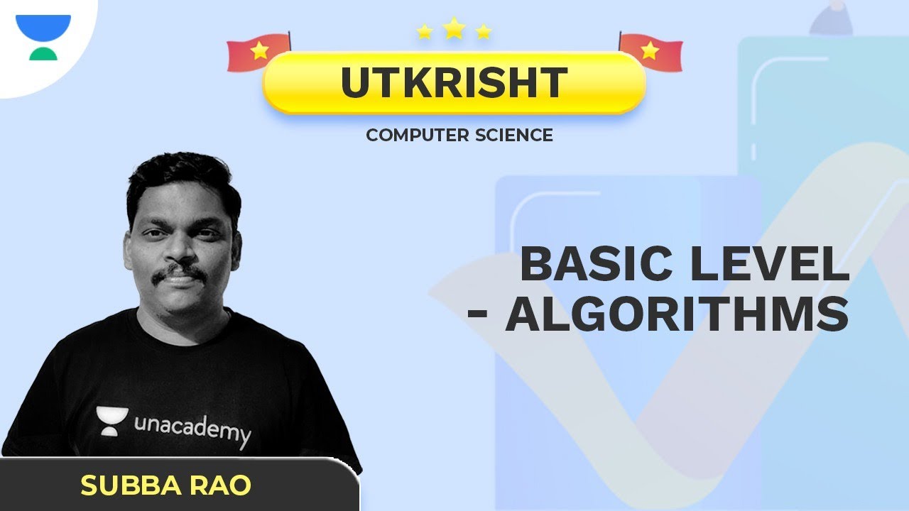 Utkrisht | Basic Level | Algorithms | CS/IT | Subba Rao (Reddy Sir ...