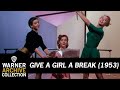 Give A Girl A Break (1953) – Give A Girl A Break