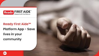 Save lives in your community. Know what to do in an emergency! - Get Ready™ First Aide Platform App screenshot 4