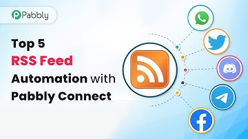 5 Best RSS Feed Automations Inside Pabbly Connect - Top 5 RSS Feed Automations