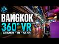 Bangkok 360° VR Experience | Sukhumvit, BTS &amp; Wild Tuk Tuk Ride