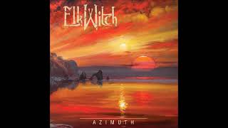 Elk Witch - Azimuth (Full Album 2024)