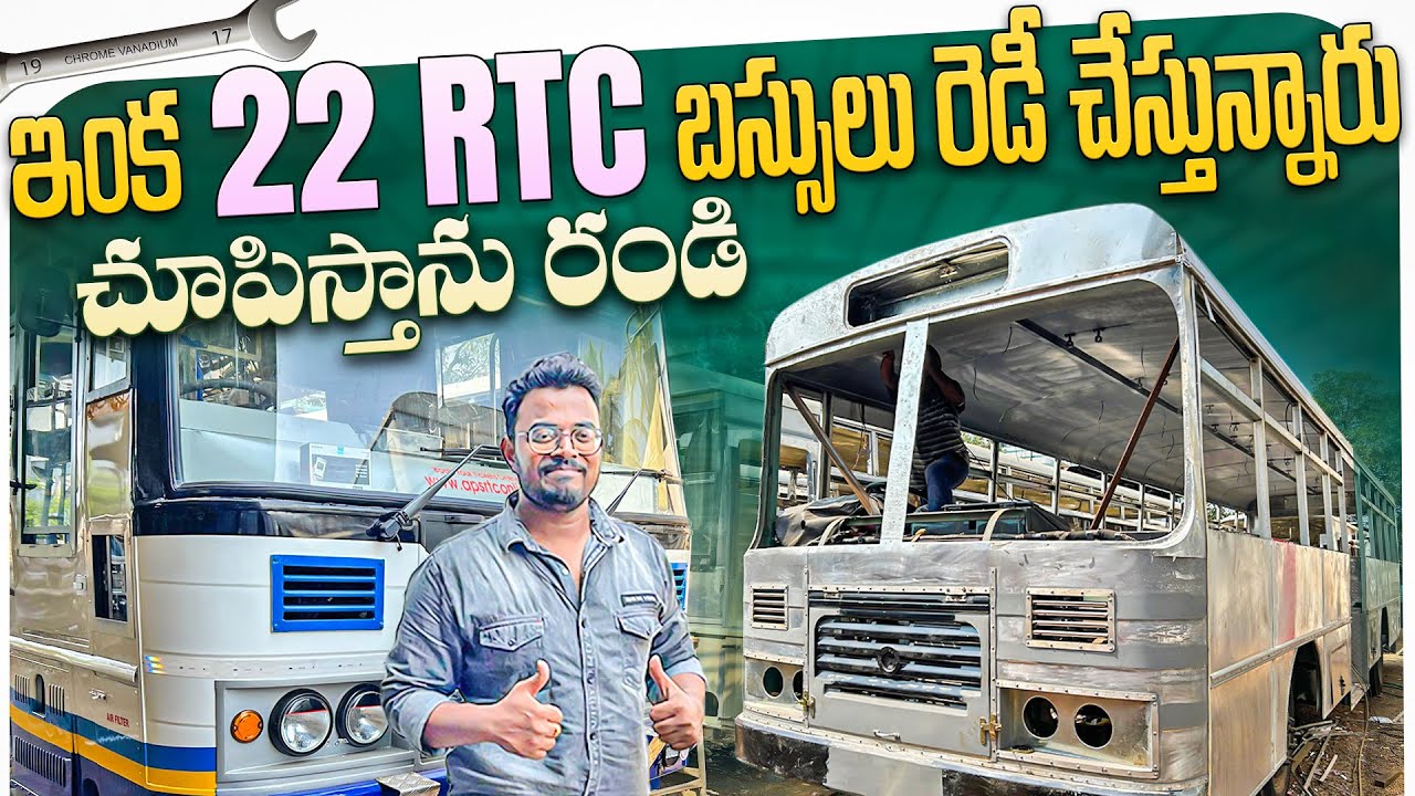20 కి పైగా APSRTC బస్సులు రెడీ చేస్తున్నారు చూద్దాం రండి