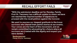 Recall effort against St. Tammany Parish coroner has failed, organizers say