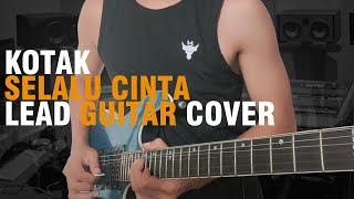 KOTAK - Selalu Cinta | Melodi Gitar Cover