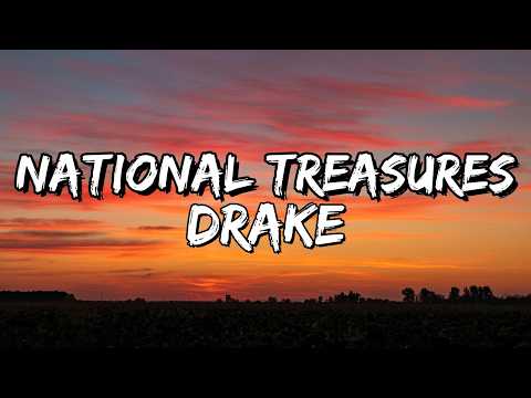 Drake – National Treasures (Lyrics)