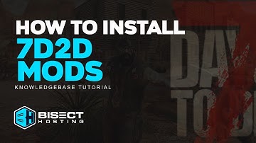 How to Install Mods on a 7 Days to Die Server!