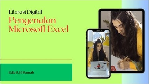 21. Literasi Digital - Pengenalan Microsoft Excel - Informatika Kelas X
