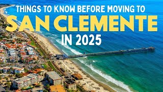 Things to Know Before Moving to San Clemente (2025) #sanclemente
