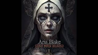 Aria Blake - Stabat Mater Dolorosa