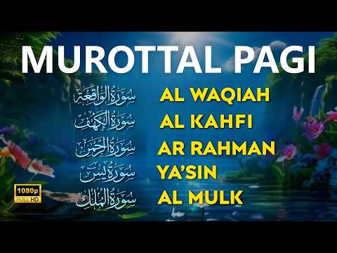 Murottal Pembuka Rezeki | Surah Al Waqiah, Al Kahfi, Yasin, Ar Rahman, Al Mulk | by Alaa Aqel