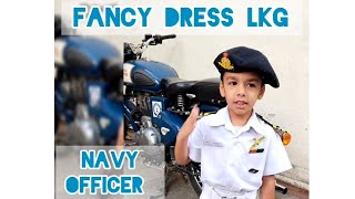 LKG Fancy Dress Idea #fancydress #navyofficer #jaihind