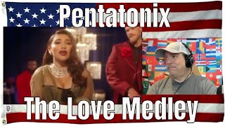 Pentatonix - The Love Medley - REACTION