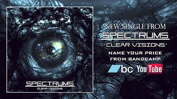 Spectrums - Clear Visions