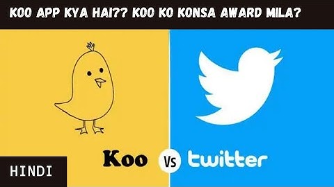 Koo app kya hai? | Koo app review | Koo vs twitter | Twitter vs government of India | Koo won Award?