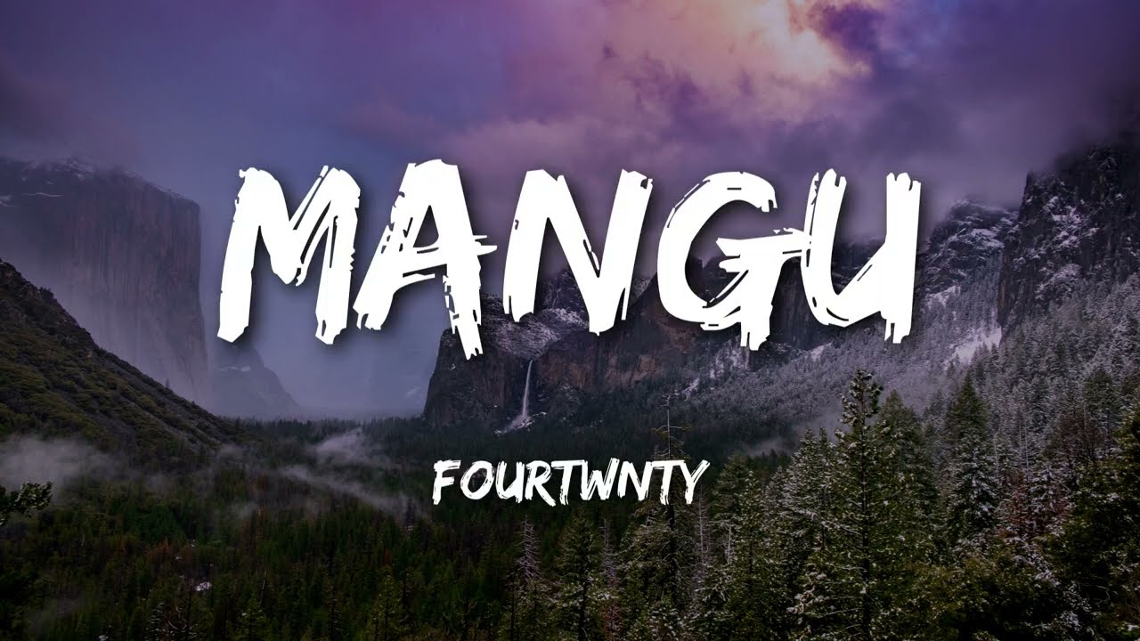 Mangu - Fourtwnty