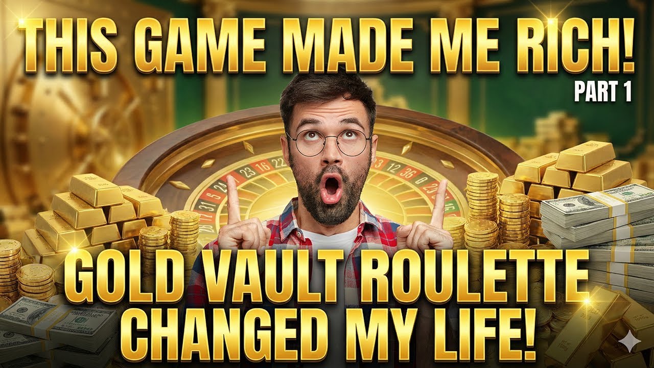 GOLD VAULT ROULETTE – I RETURN TO THE GAME THAT MADE ME RICH – PART 1
