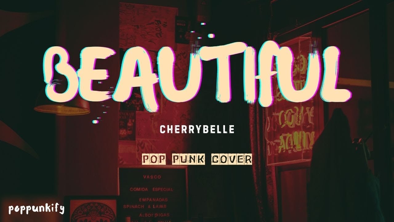Cherrybelle - Beautiful | Pop Punk Cover (Lyric Video)