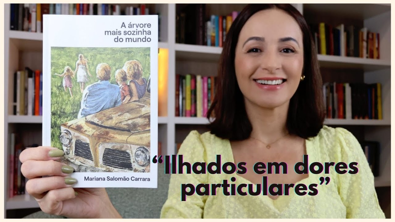 A ÁRVORE MAIS SOZINHA DO MUNDO de Mariana Salomão Carrara