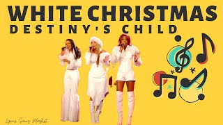 Destiny&#39;s Child - White Christmas (Audio) | Lyrics Savvy Playlist