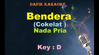 Bendera (Karaoke) Cokelat Nada Pria /Cowok Male Key D