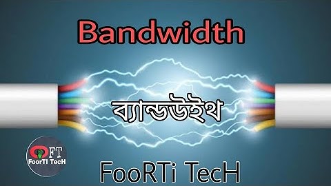 Communication System & Bandwidth HSC ICT 2020|Bangla Tutorial| আইসিটি বাংলা টিউটোরিয়াল 2022 এইচএসসি