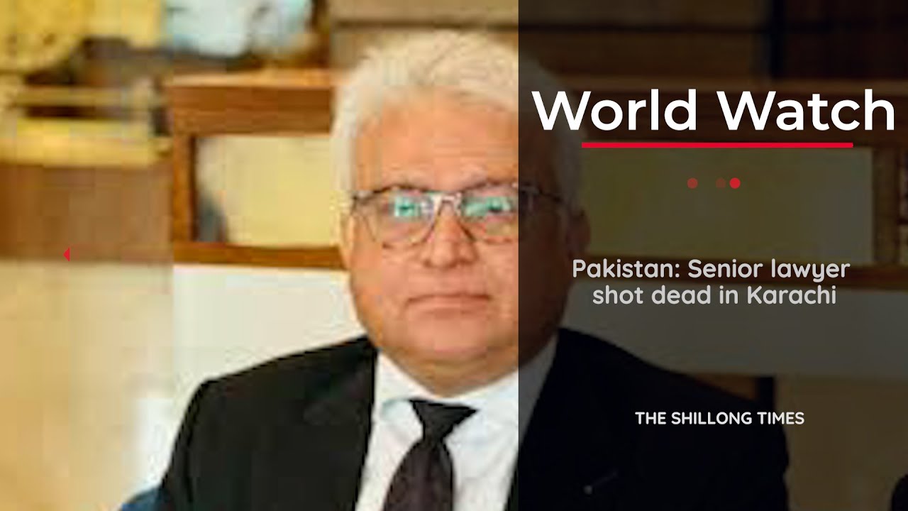 Pakistan: Senior lawyer shot dead in Karachi