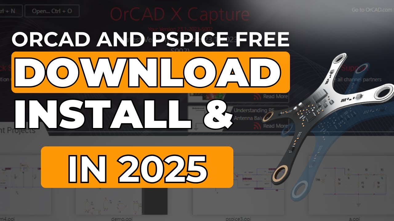 How to Download and Install Cadence OrCAD and PSpice 2025 - V24.1