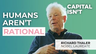 Nobel Economist Reveals Why Economic Models Keep Failing Us - ft. Richard Thaler | Capitalisn't