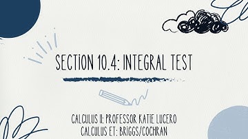 10_4 Integral Test