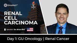 Dr. Brian Rini | Renal Cell Carcinoma