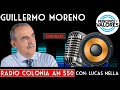 Guillermo Moreno con Lucas Mella - Radio Colonia AM 550 - 08/06/22