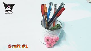 హస్తకళలు/#useless to useful pen holder/craft#1