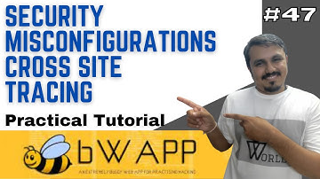 Security Misconfigurations bwapp || cross site tracing attack || XST attack || Cyber World Hindi