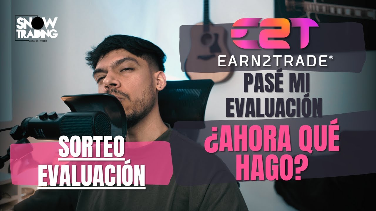 Cómo firmar los acuerdos de Earn2trade cuando pasas tu evaluación ACTUALIZADO 2025 | SORTEO TCP 50K